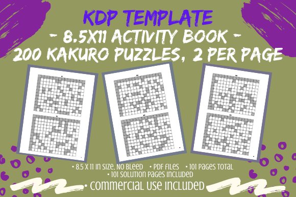 Kakuro Puzzle Book 200 Puzzles for KDP: A Practical Resource for Activity Book Creators